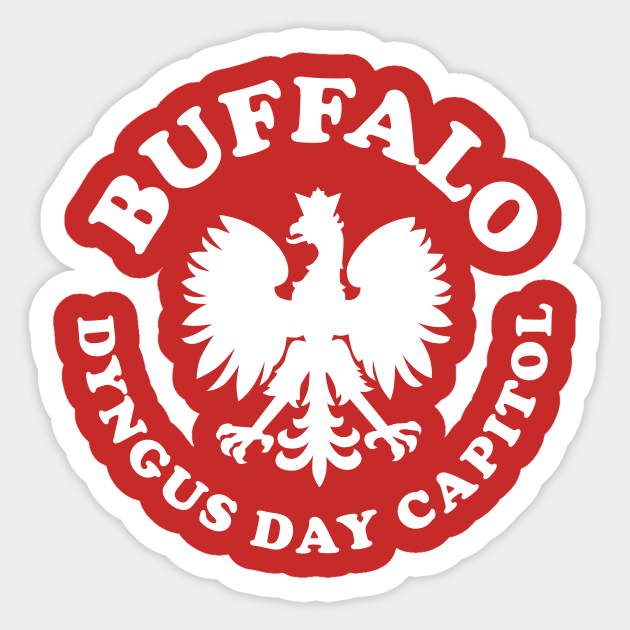 Buffalo Dyngus Day Capitol Dyngus Day Sticker TeePublic